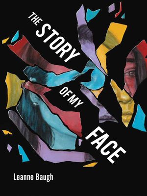 cover image of The Story of My Face